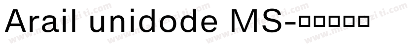 Arail unidode MS字体转换